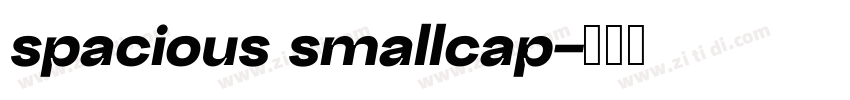 spacious smallcap字体转换